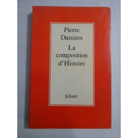   La  composition  d'Histoire  -  Pierre  DANINOS 